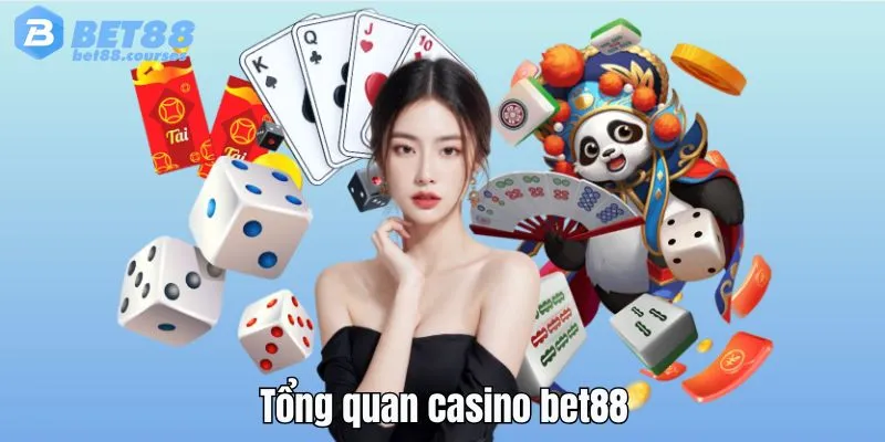 Tổng quan casino bet88