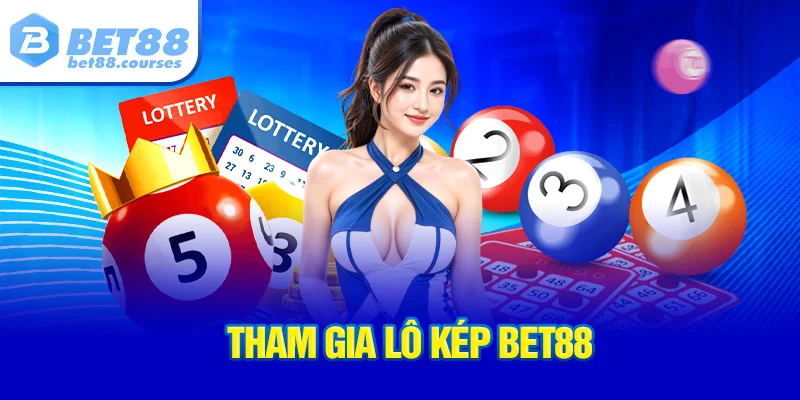 Tham gia lô kép BET88