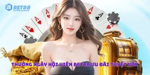 Thưởng Ngày Hội Viên BET88 - Thế Giới Ưu Đãi Tuyệt Vời